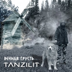 Tanzilit - Вечная грусть
